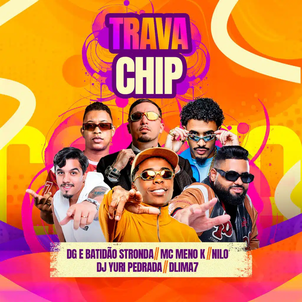 Trava Chip (feat. DLIMA7)