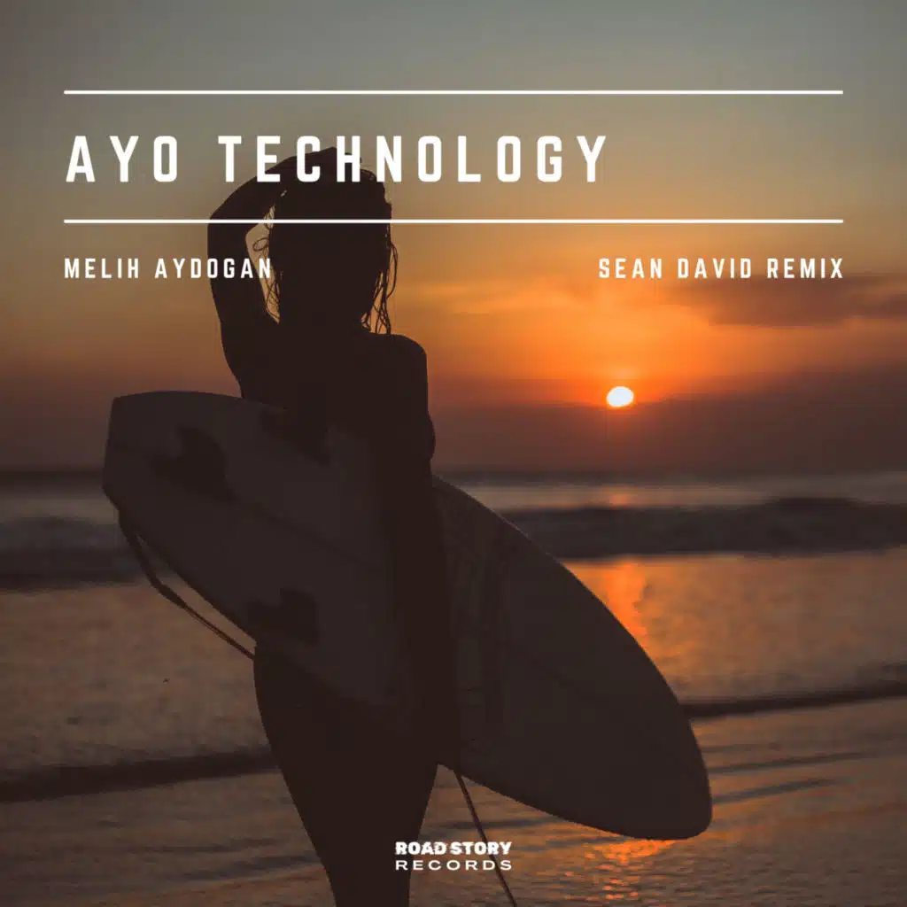 Ayo Technology (Sean David Remix)
