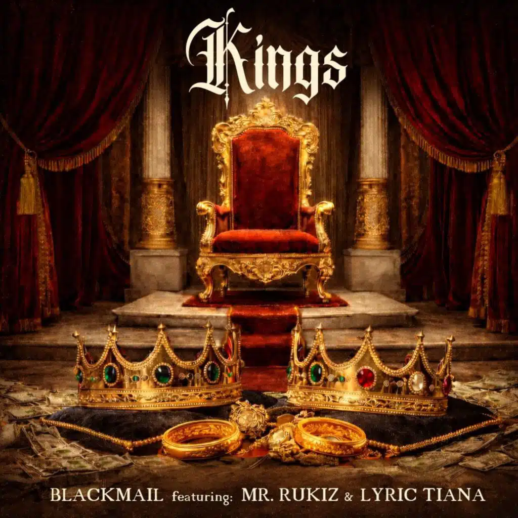 Kings (feat. Lyric Tiana & Mr. Rukiz)