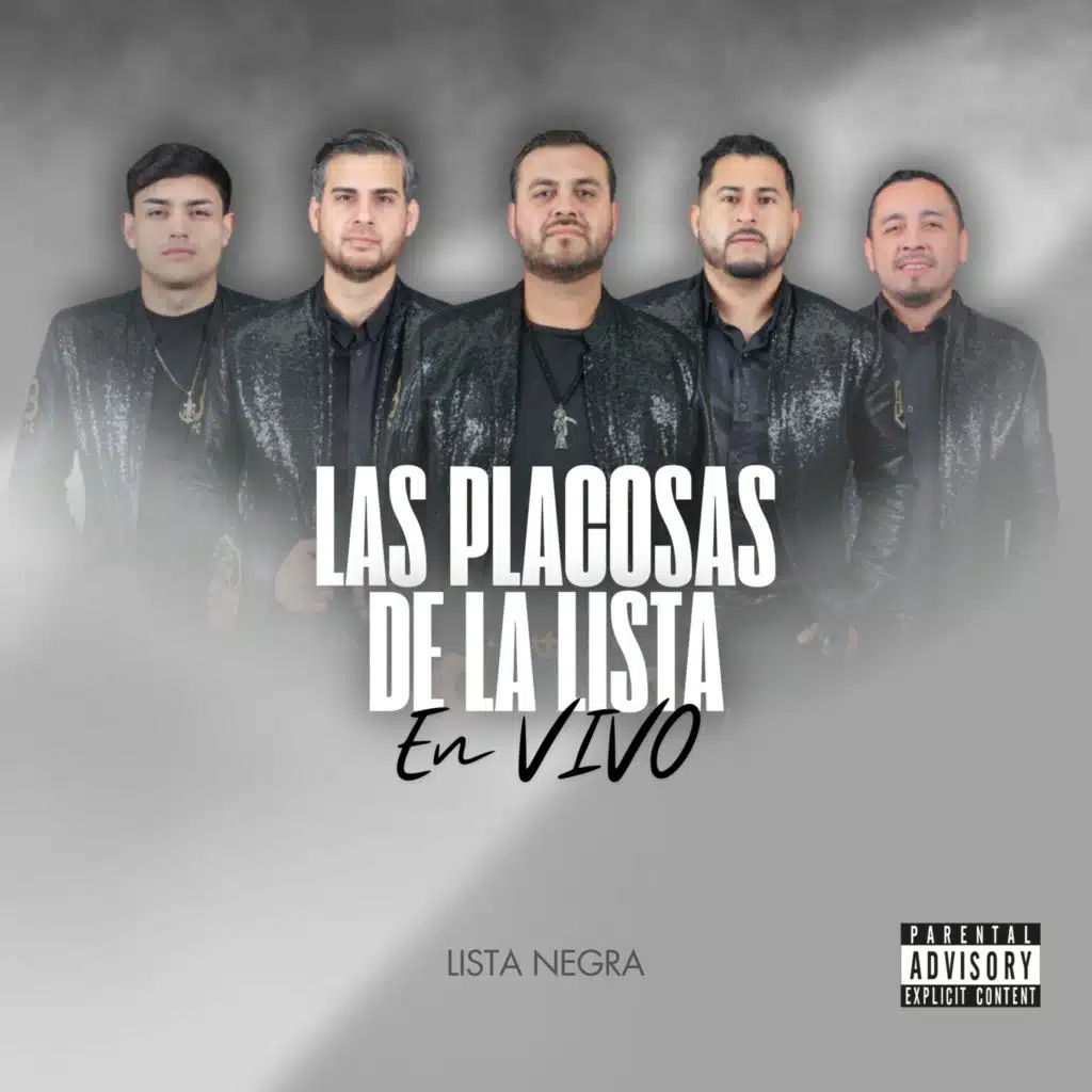 Las Placosas De La Lista (En Vivo)