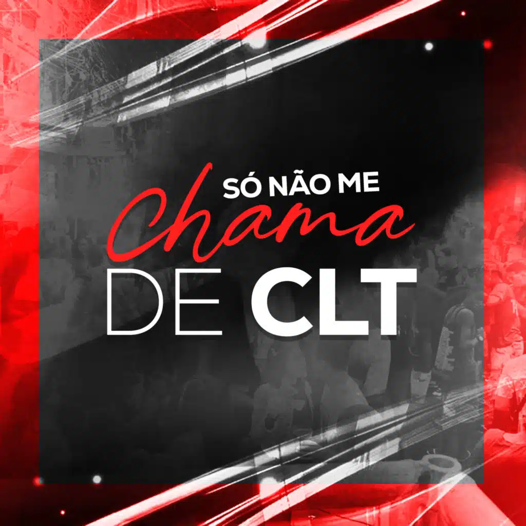 SÓ NÃO ME CHAMA DE CLT (Guaracha)