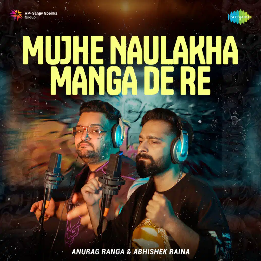 Mujhe Naulakha Manga De Re (Cover Version)