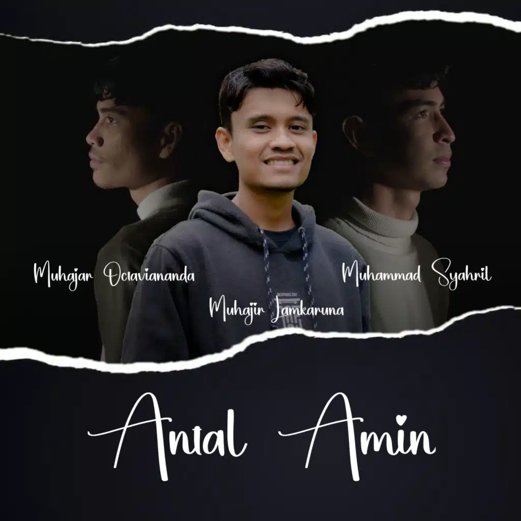 Antal Amin (feat. Muhajir Lamkaruna & Muhajar Octaviananda)