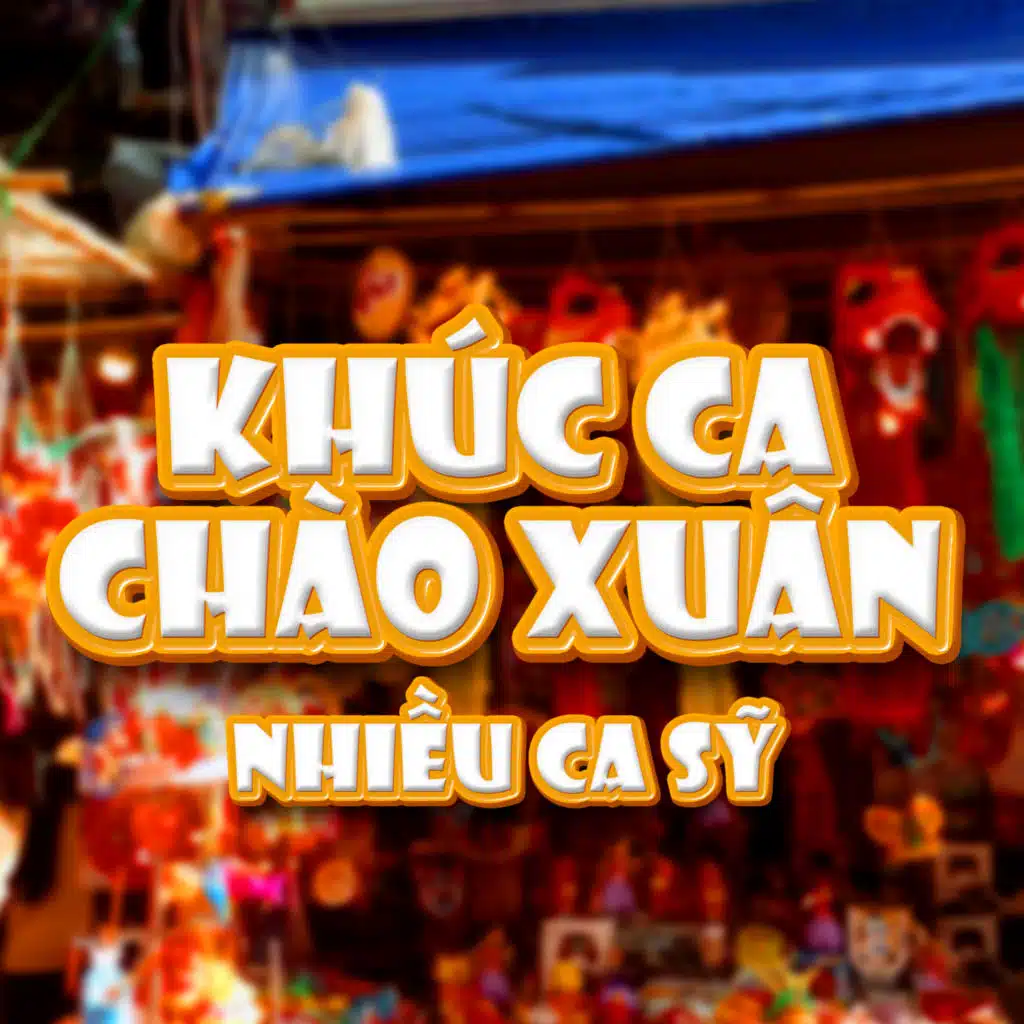 Khúc Ca Chào Xuân