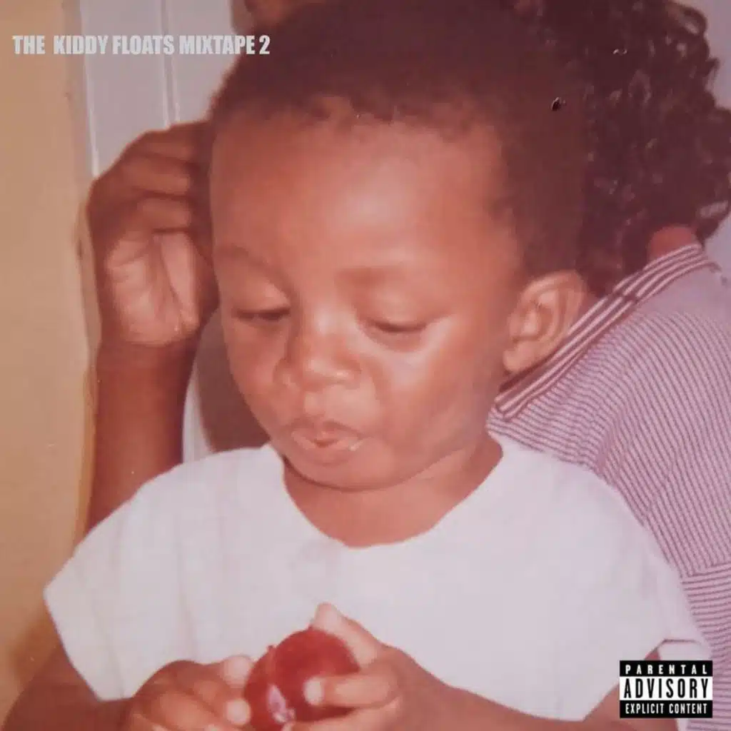 The Kiddy Floats Mixtape 2