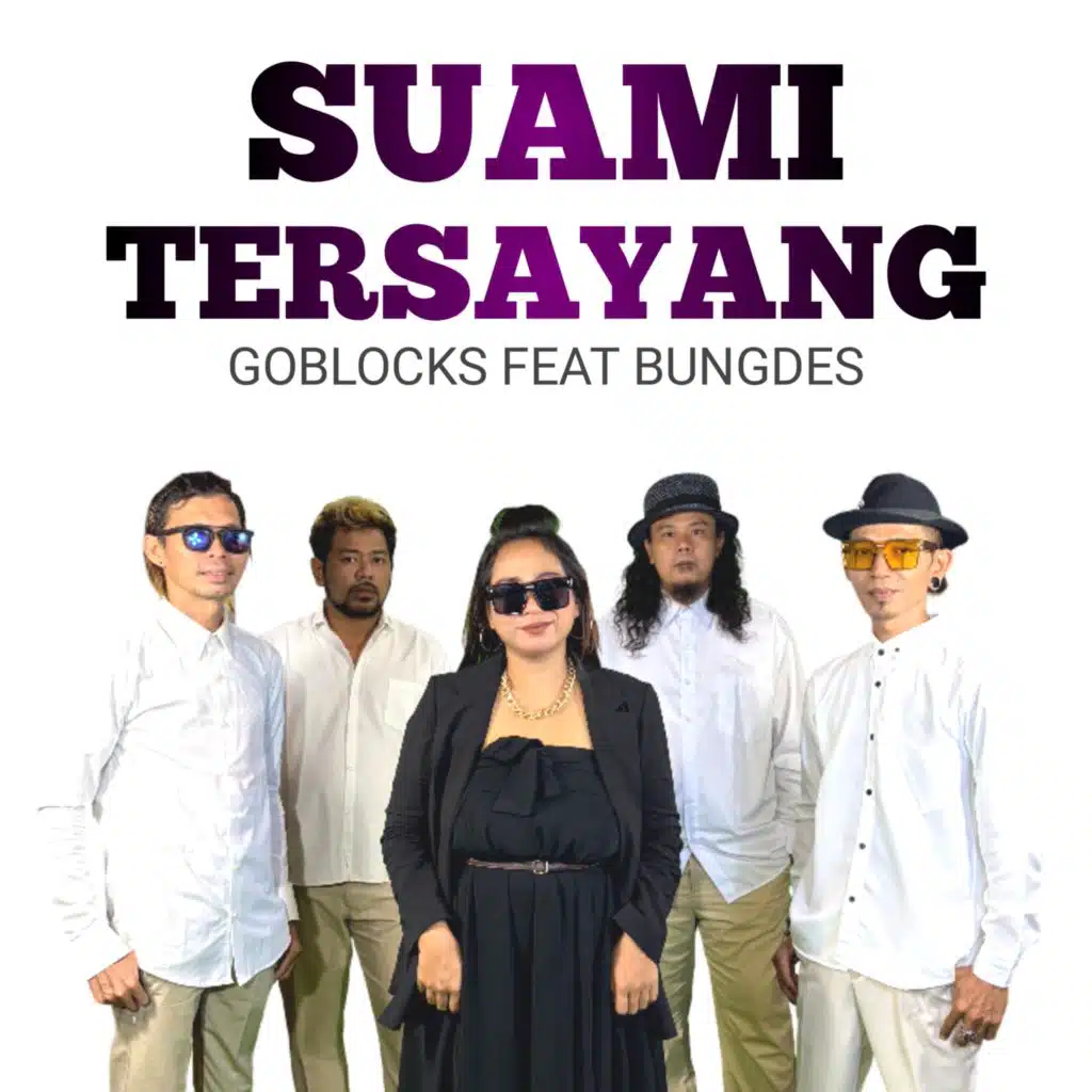 Suami Tersayang (feat. BUNGDES)