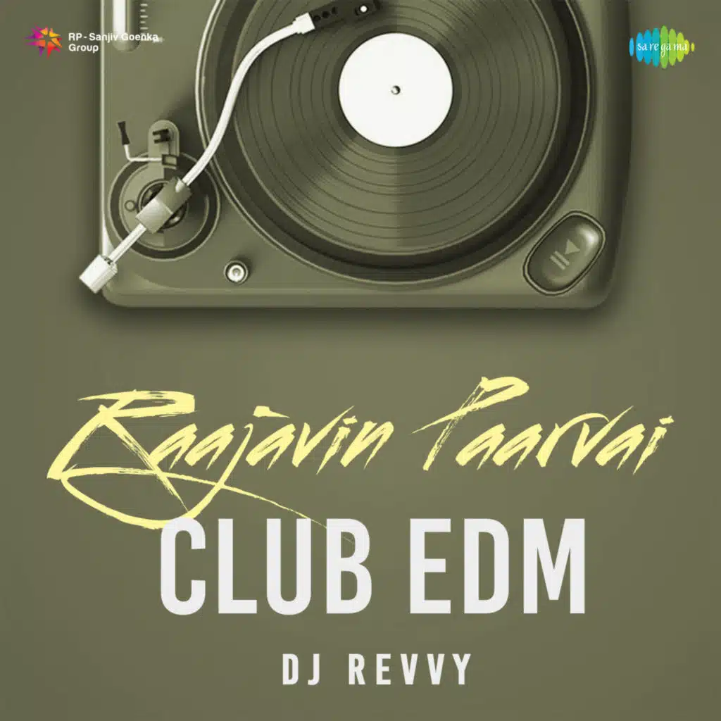 Raajavin Paarvai (Club EDM) [feat. DJ Revvy]