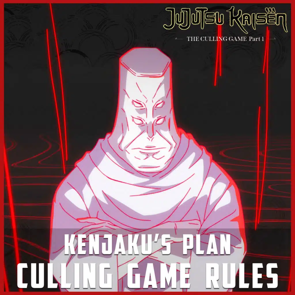 Culling Game Rules (From "Jujutsu Kaisen S3 - Culling Game") (Epic Version)