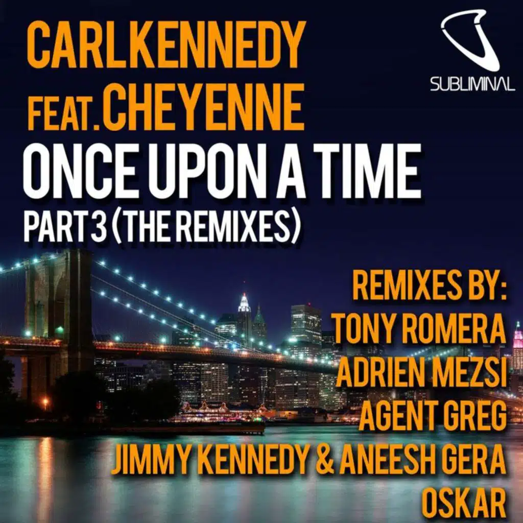 Once Upon a Time (The Remixes / Pt. 3) [feat. Cheyenne]