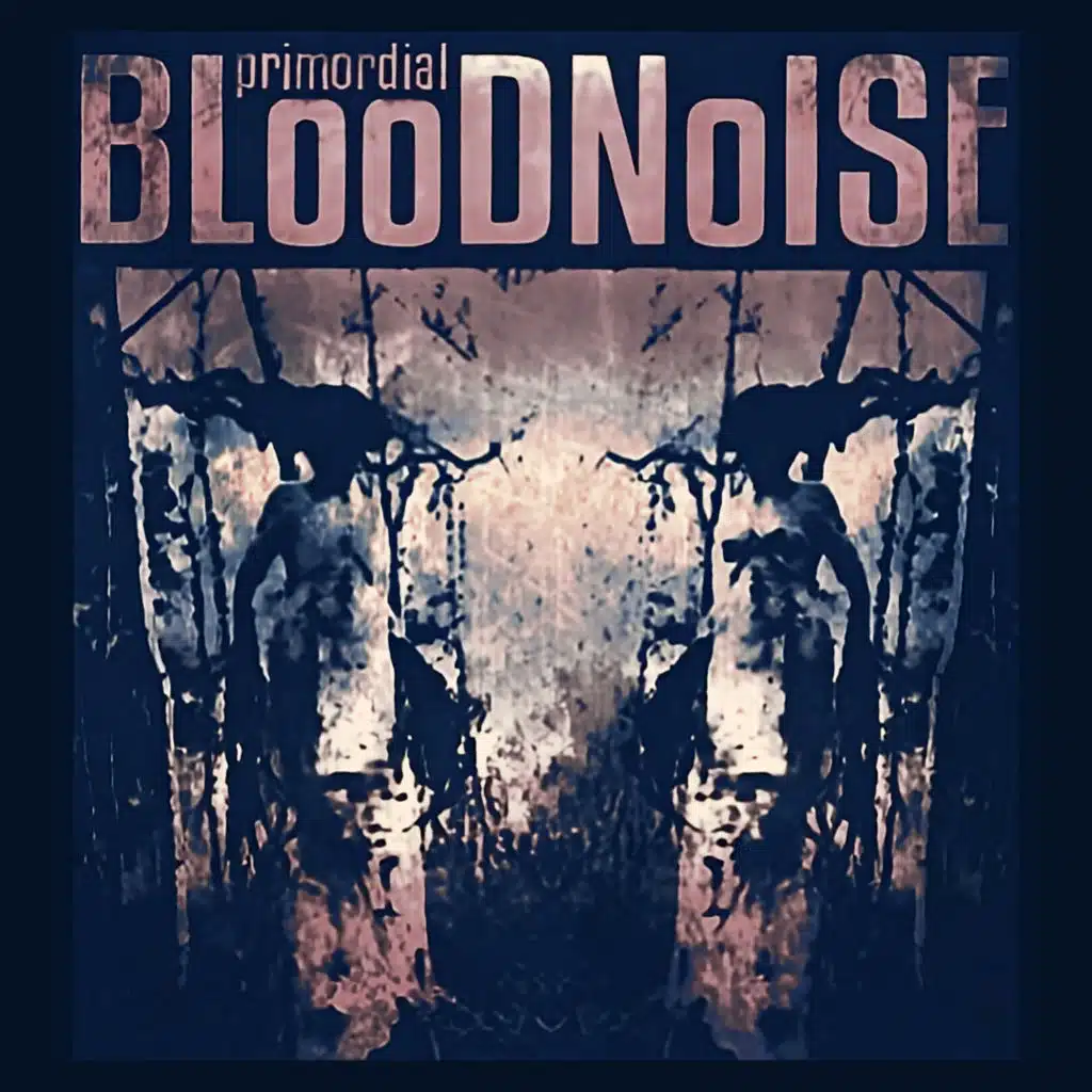 Bloodnoise