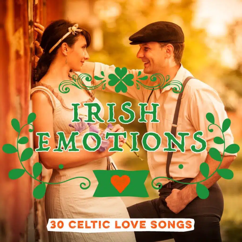 Irish Emotions - 30 Celtic Love Songs