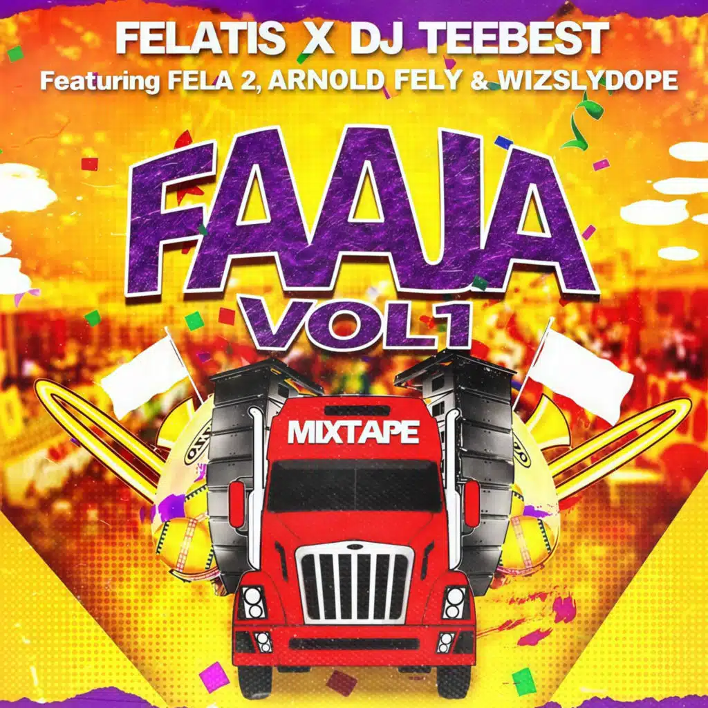 Faaja Vol1 (feat. Fela 2, Arnold Fely & Wizslydope)