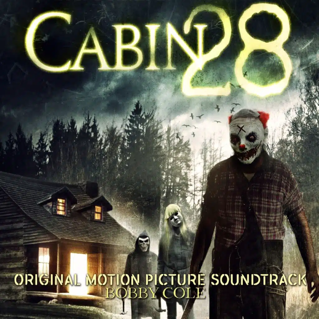 Cabin 28 - Original Motion Picture Soundtrack