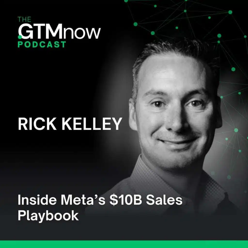 GTM 149: How to Scale International Sales Teams with Rick Kelley