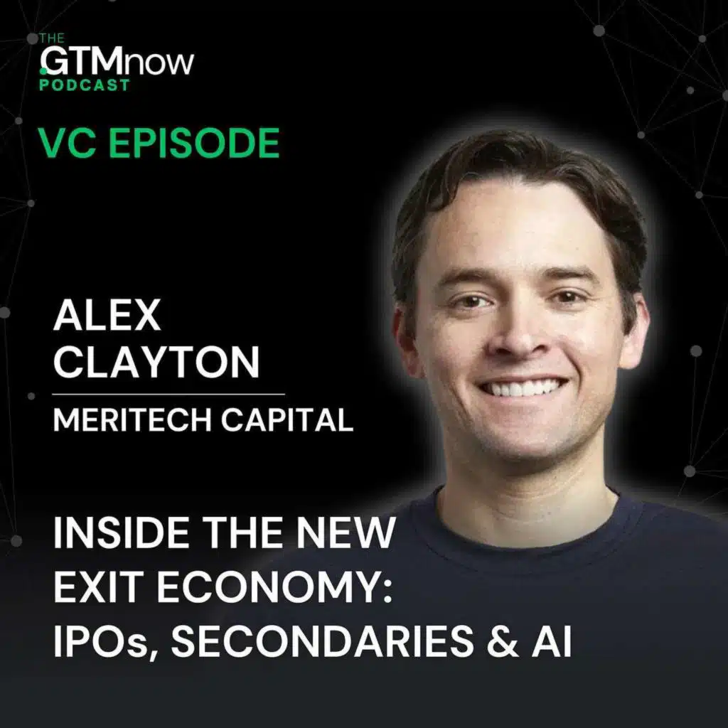 VC 1: Inside the New Exit Economy: IPOs, Secondaries & AI with Meritech’s Alex Clayton