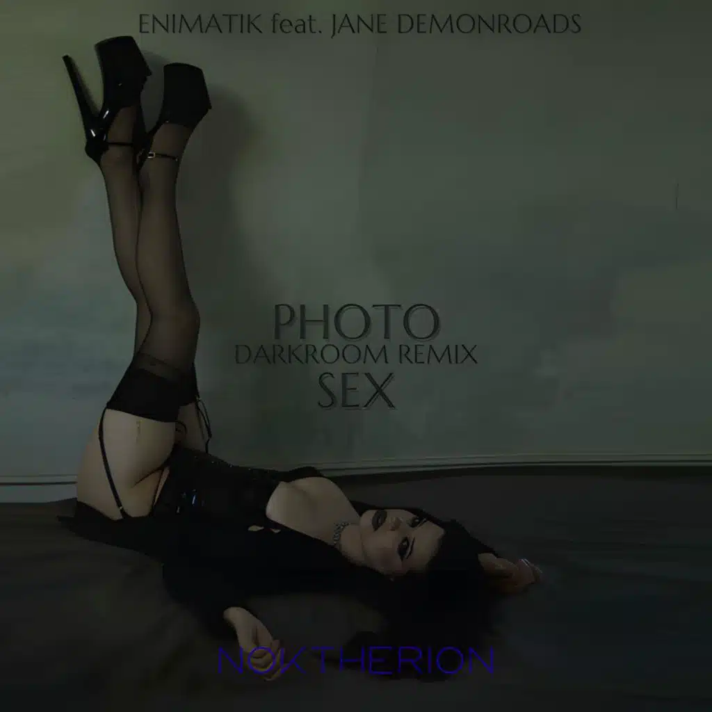 Photosex (feat. Jane Demonroads) [Darkroom Remix]