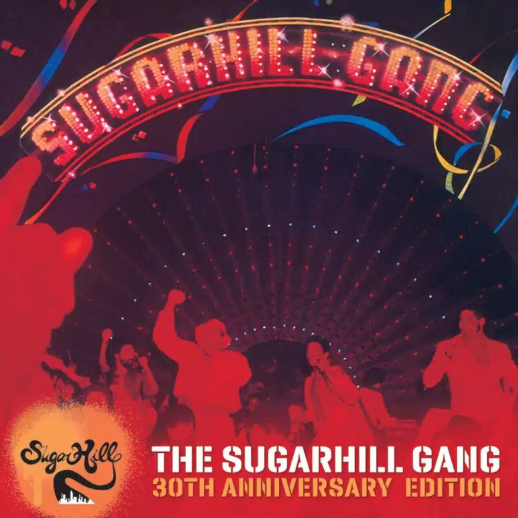 The Sugarhill Gang (30th Anniversary Edition / Expanded Version)
