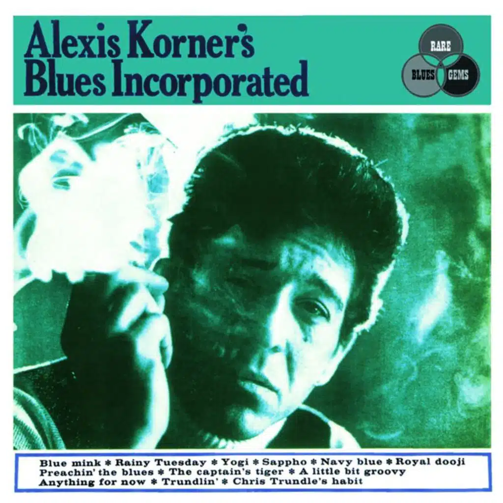 Alexis Korner's Blues Incorporated (Expanded Edition / Remastered 2006)