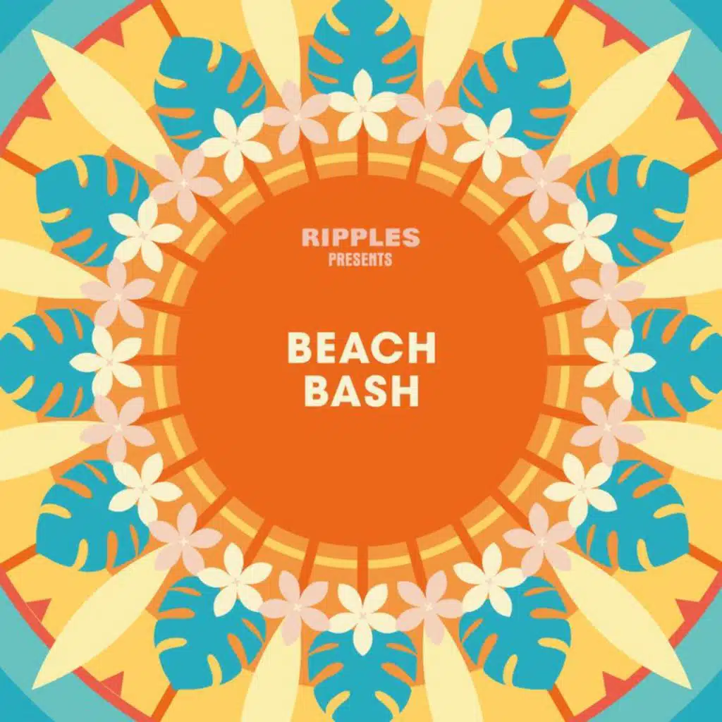 Ripples Presents: Beach Bash