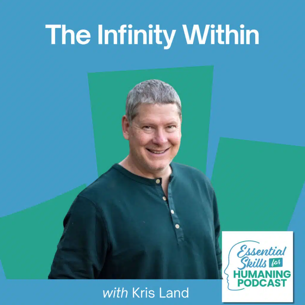 The Infinity Within with Kris Land
