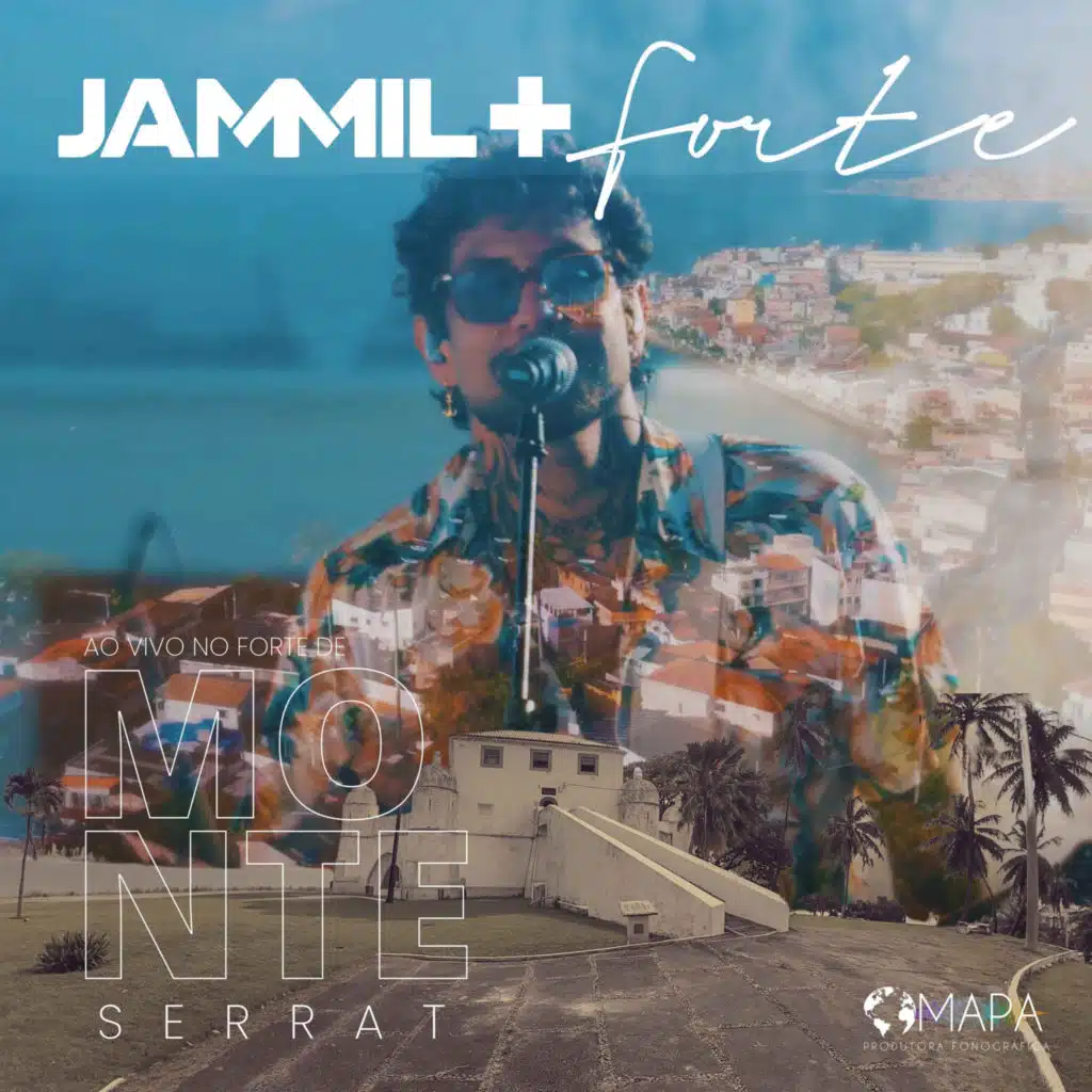 Jammil + Forte (Ao vivo)