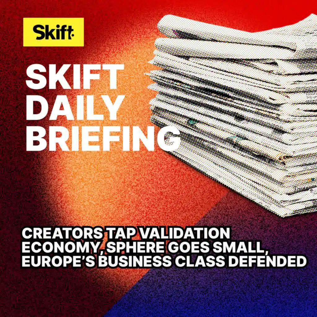 Creators Tap Validation Economy, Sphere Goes Small, Europe’s Business Class Defended