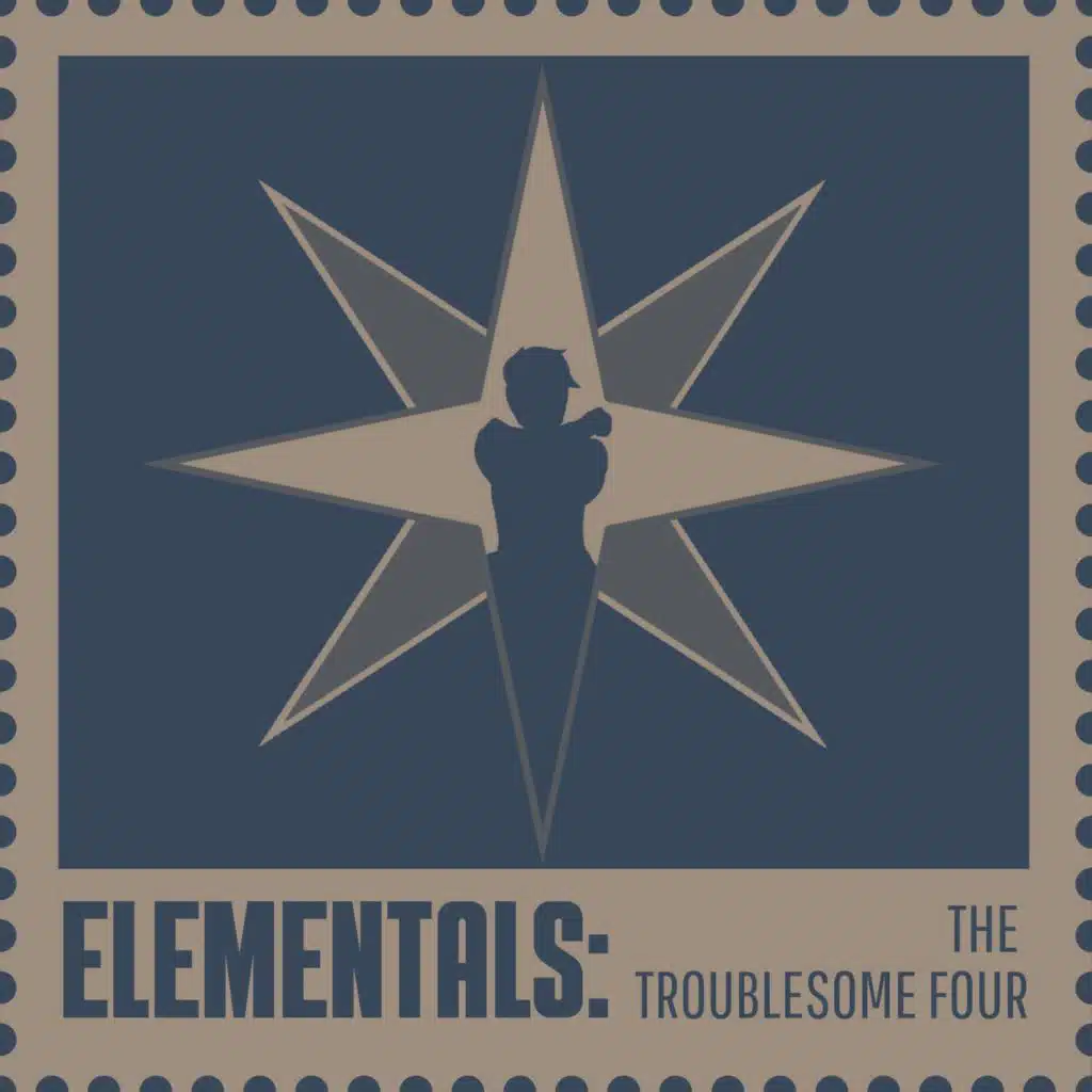 Elementals: The Troublesome Four