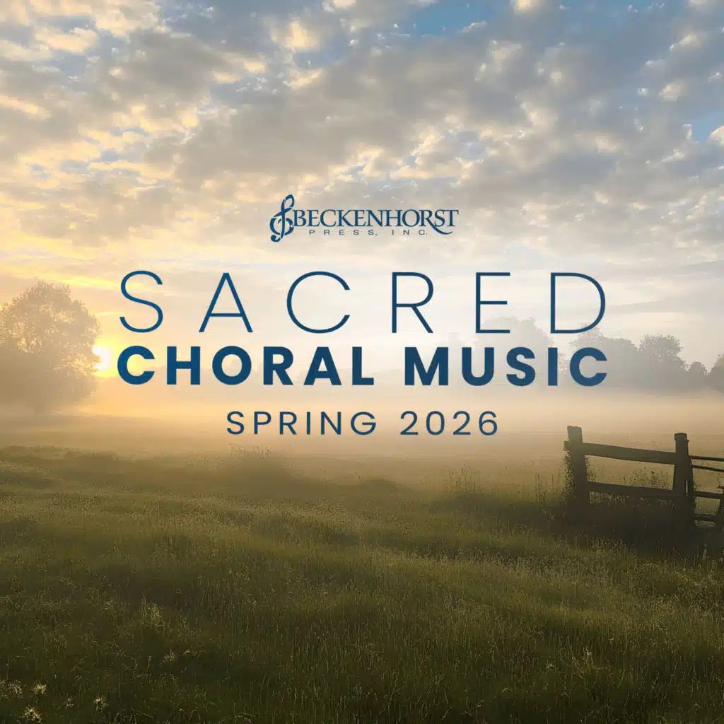 Beckenhorst Sacred Choral Music Spring 2026