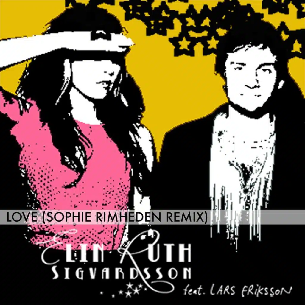 Love (Sophie Rimheden Remix) [feat. Lars Eriksson]