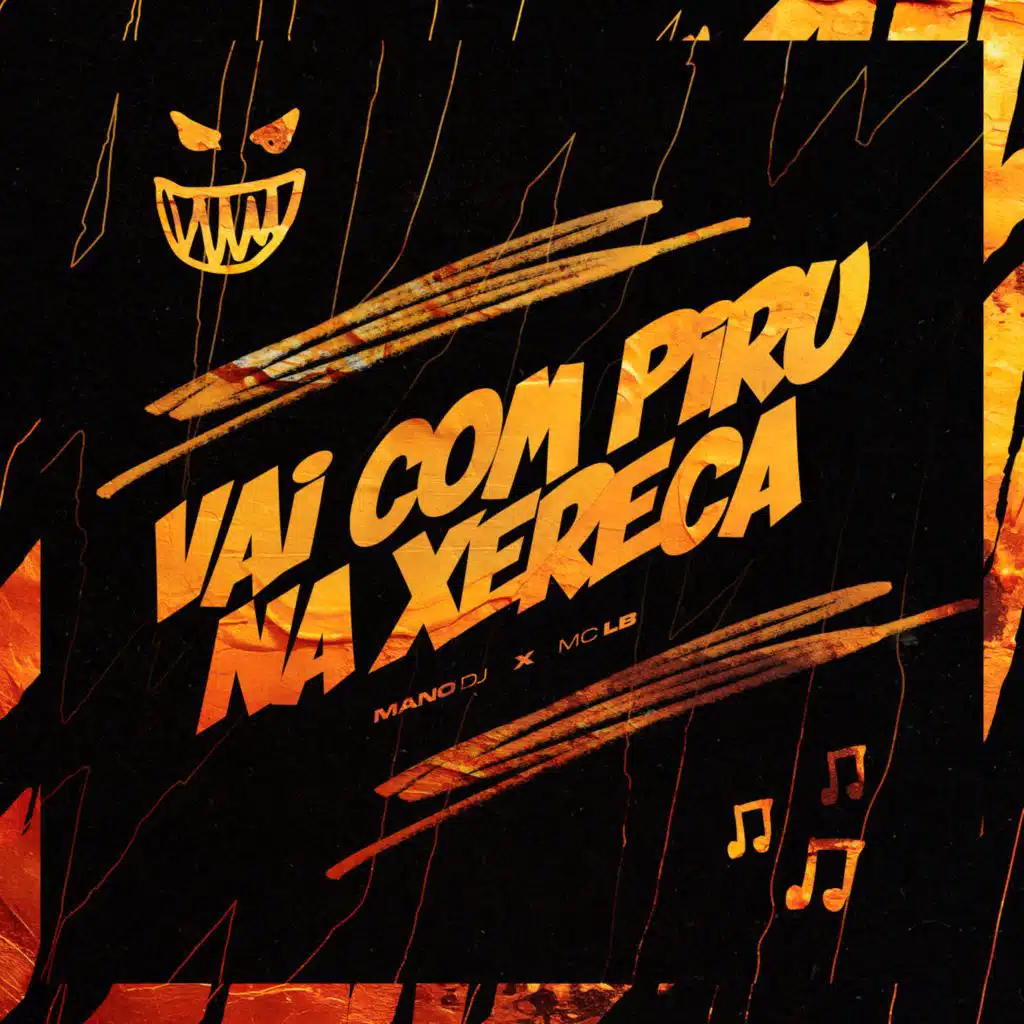 VAI COM PIRU NA XERECA