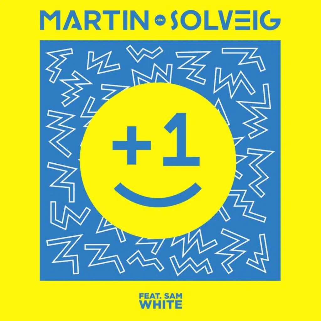 +1 (Remixes) [feat. SAM WHITE]