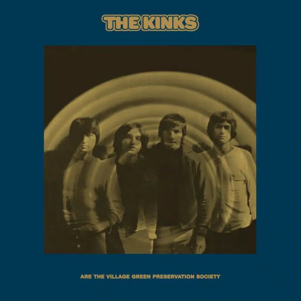The Kinks Are the Village Green Preservation Society