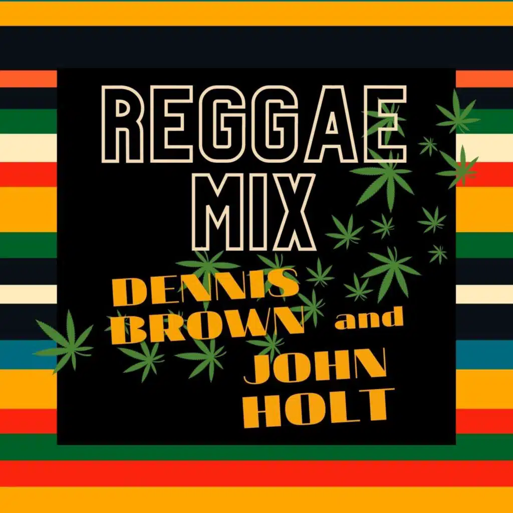 In Concert (Reggae Mix: Dennis Brown & John Holt Collection)