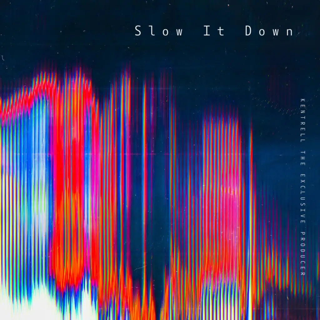 Slow It Down (feat. Dex & Mac B)