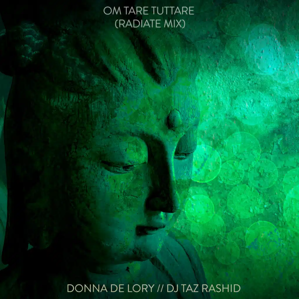 Om Tare Tuttare (Radiant Mix)