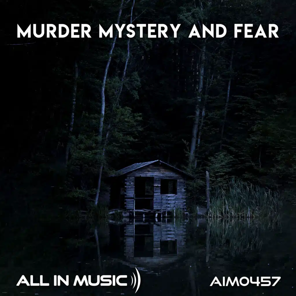Murder Mystery And Fear