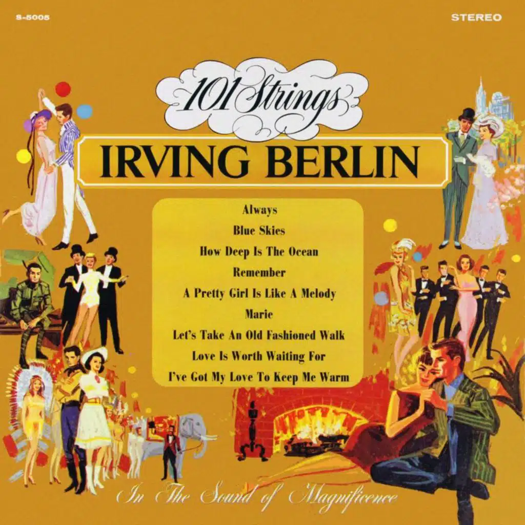 The Best Loved Songs of Irving Berlin (Remastered from the Original Master Tapes)