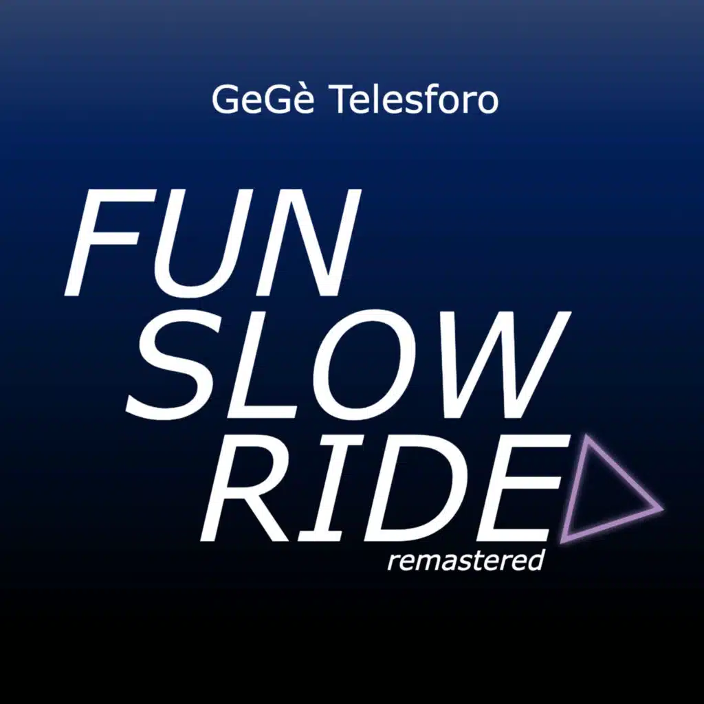 FunSlowRide (Remastered 2025)
