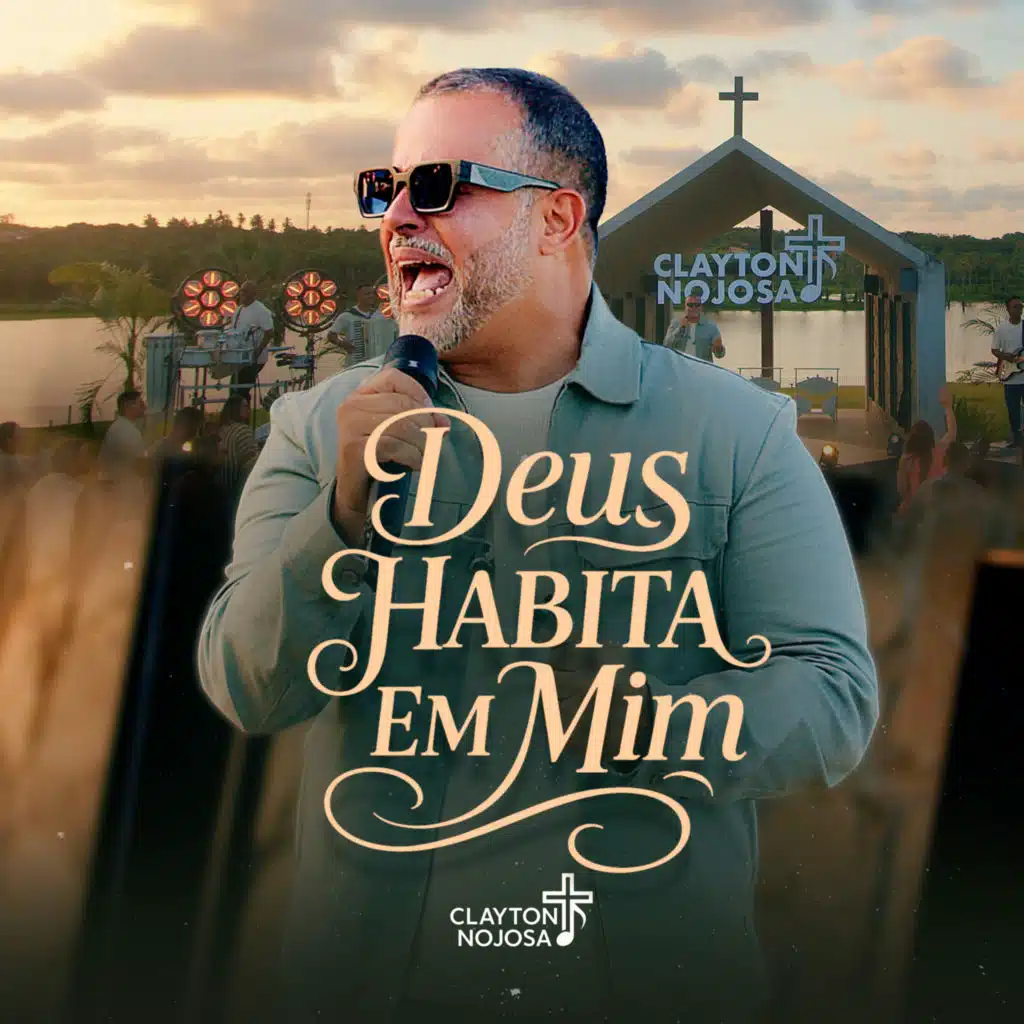Deus Habita em Mim (Ao Vivo)