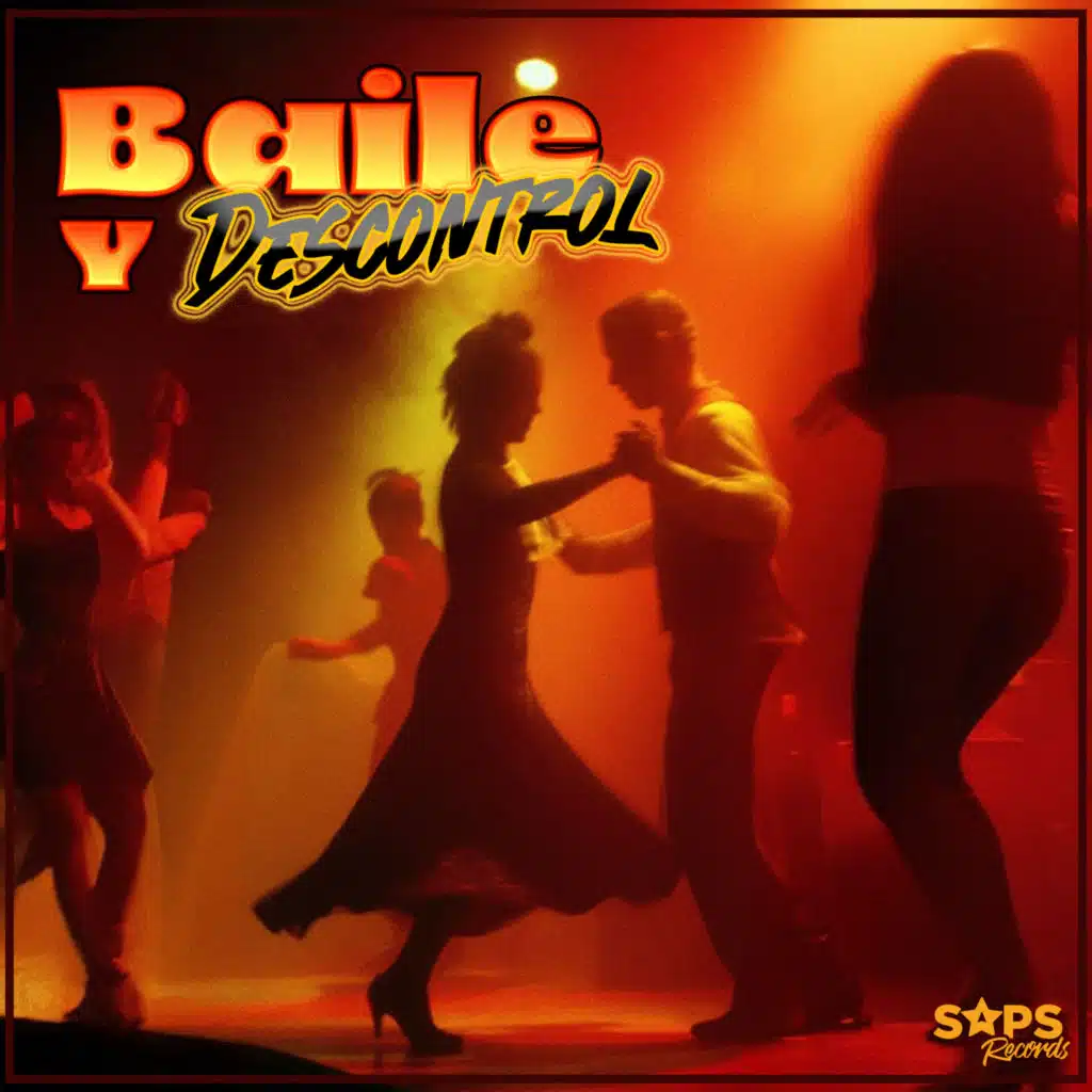 Baile y Descontrol