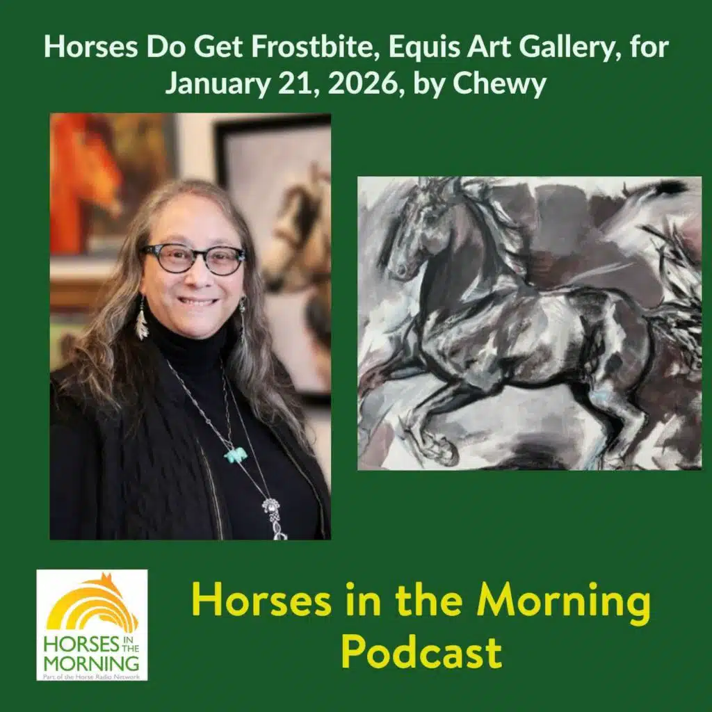 Horses Do Get Frostbite, Equis Art Gallery, for January 21,  2026, by Chewy