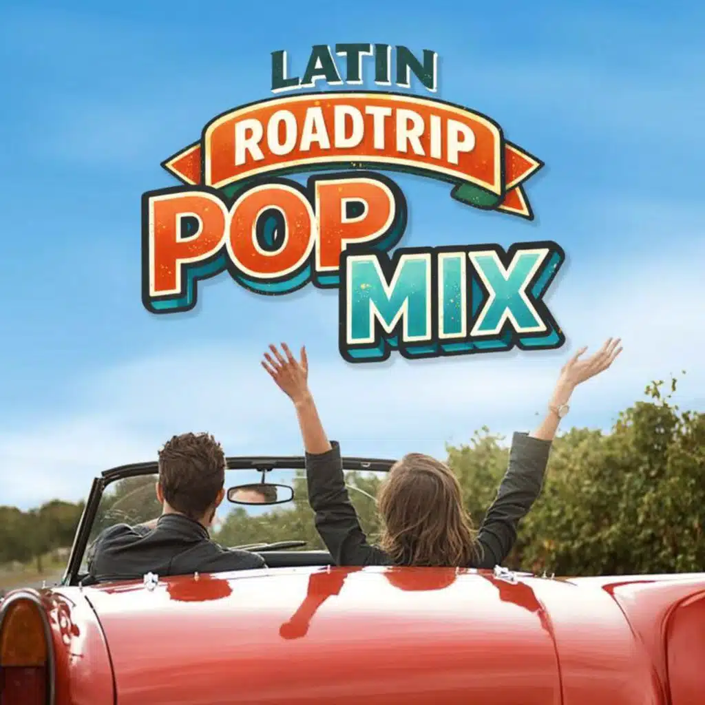 Latin Roadtrip Pop Mix