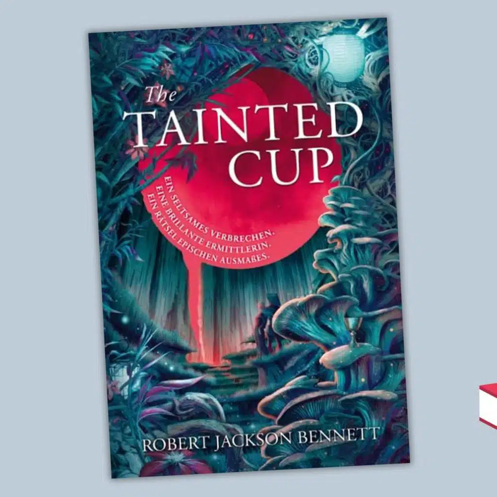 Robert Jackson Bennett - The Tainted Cup