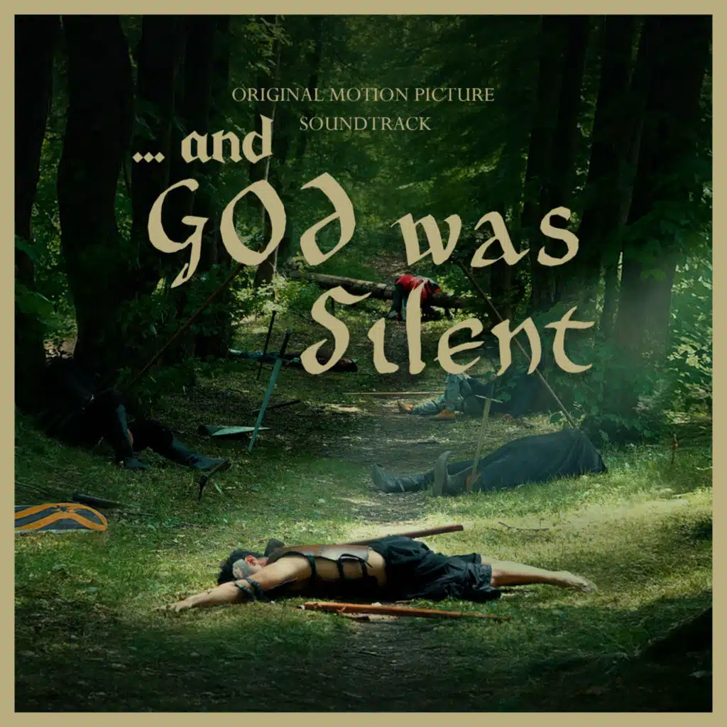 "... and God was Silent" Original Motion Picture Soundtrack