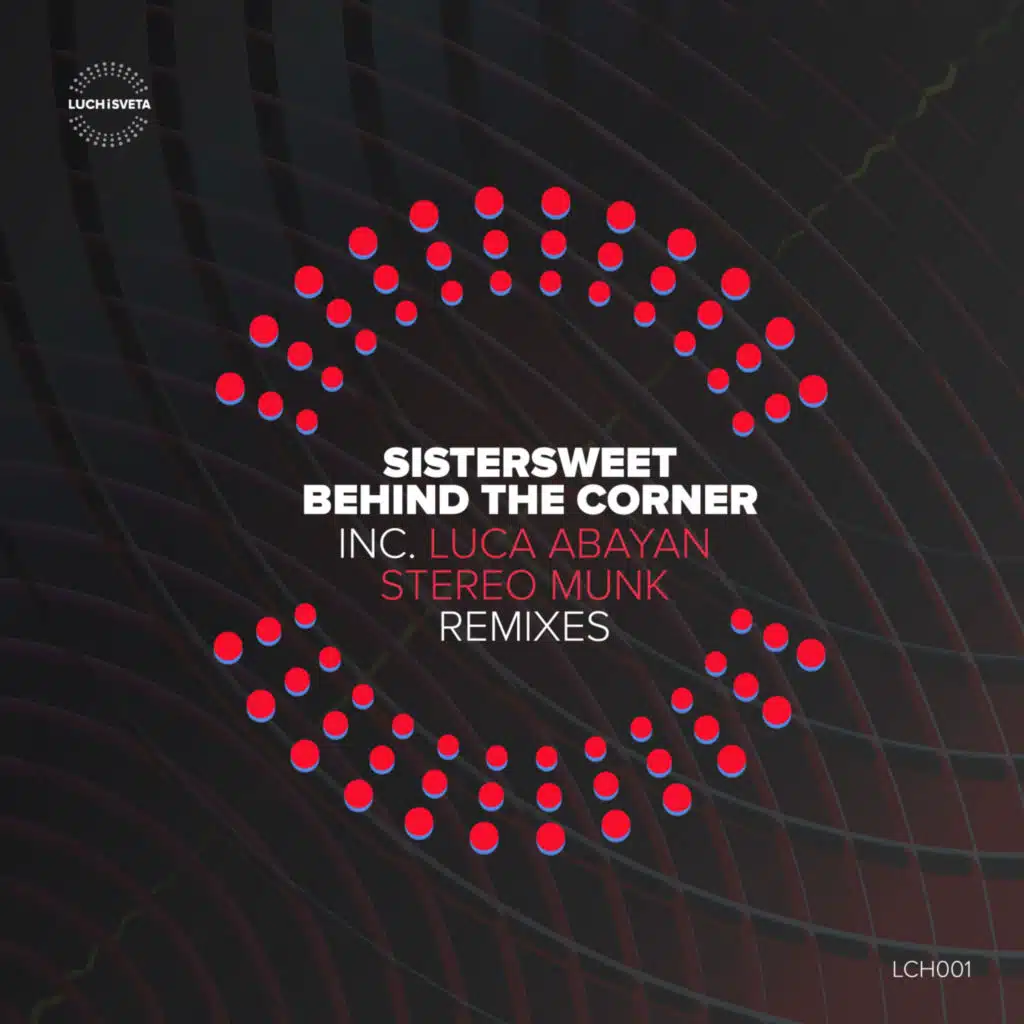 Sistersweet, STEREO MUNK & Luca Abayan