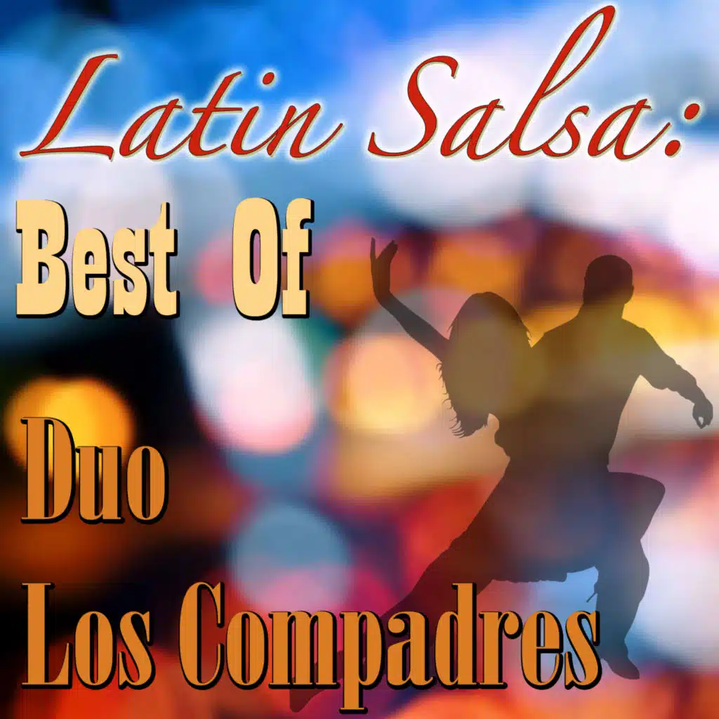 Latin Salsa (Duo Los Compadres Collection)