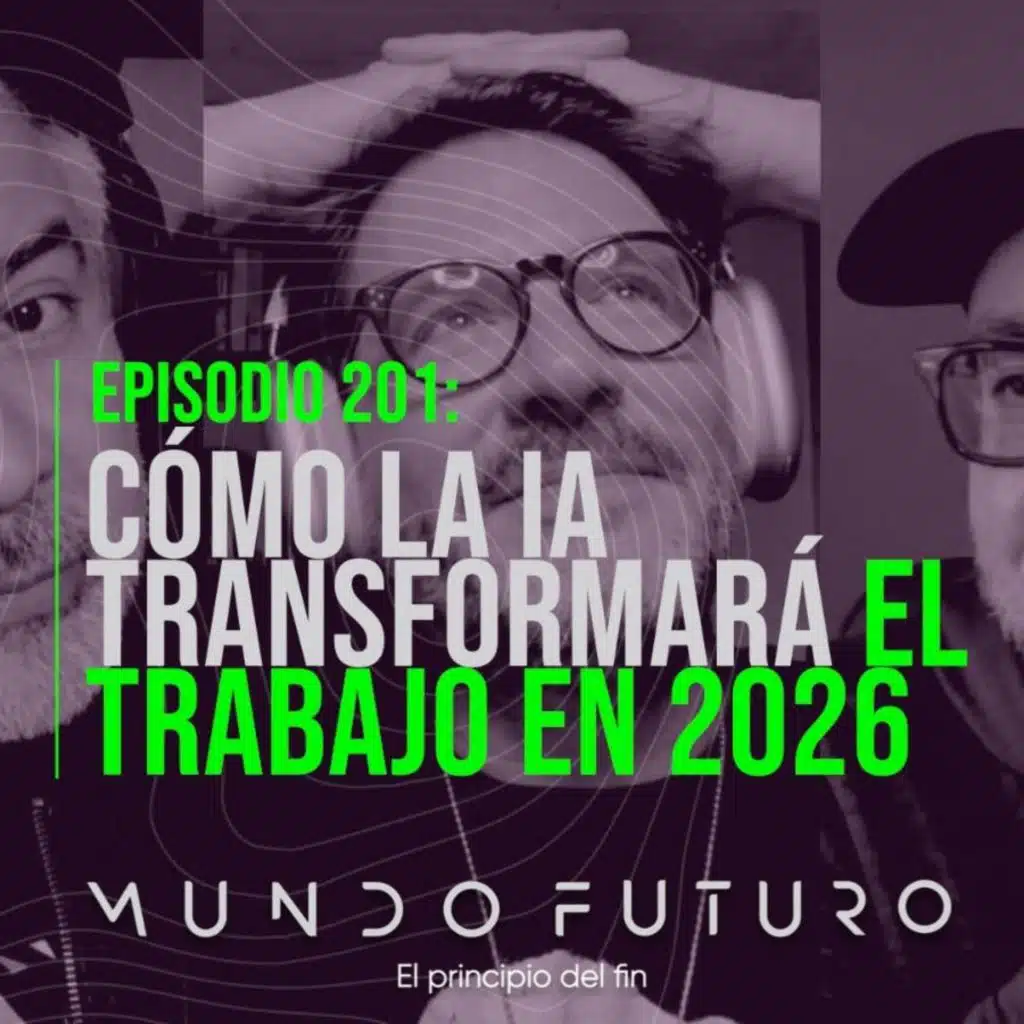 201: ¿Cómo la IA transformará al trabajo en 2026?