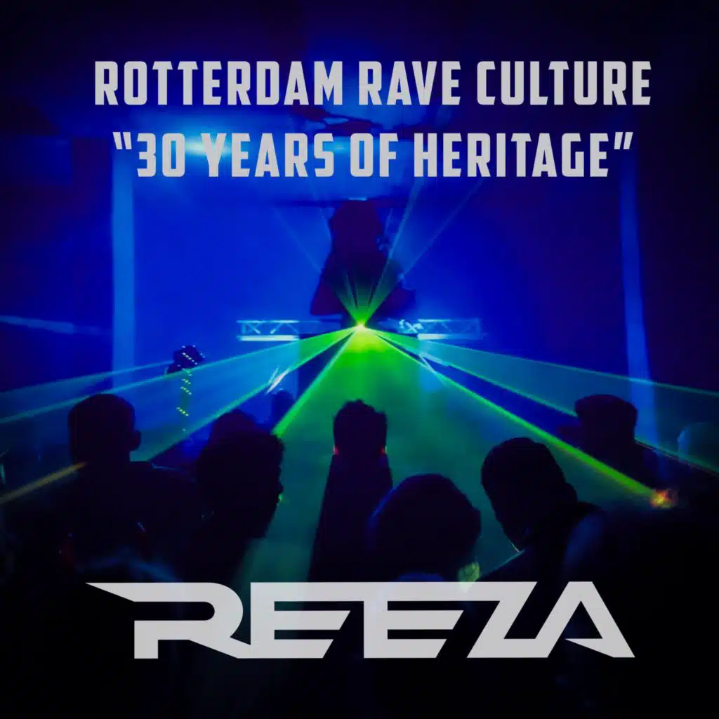Rotterdam Rave Culture "30 Years Of Heritage" The EP