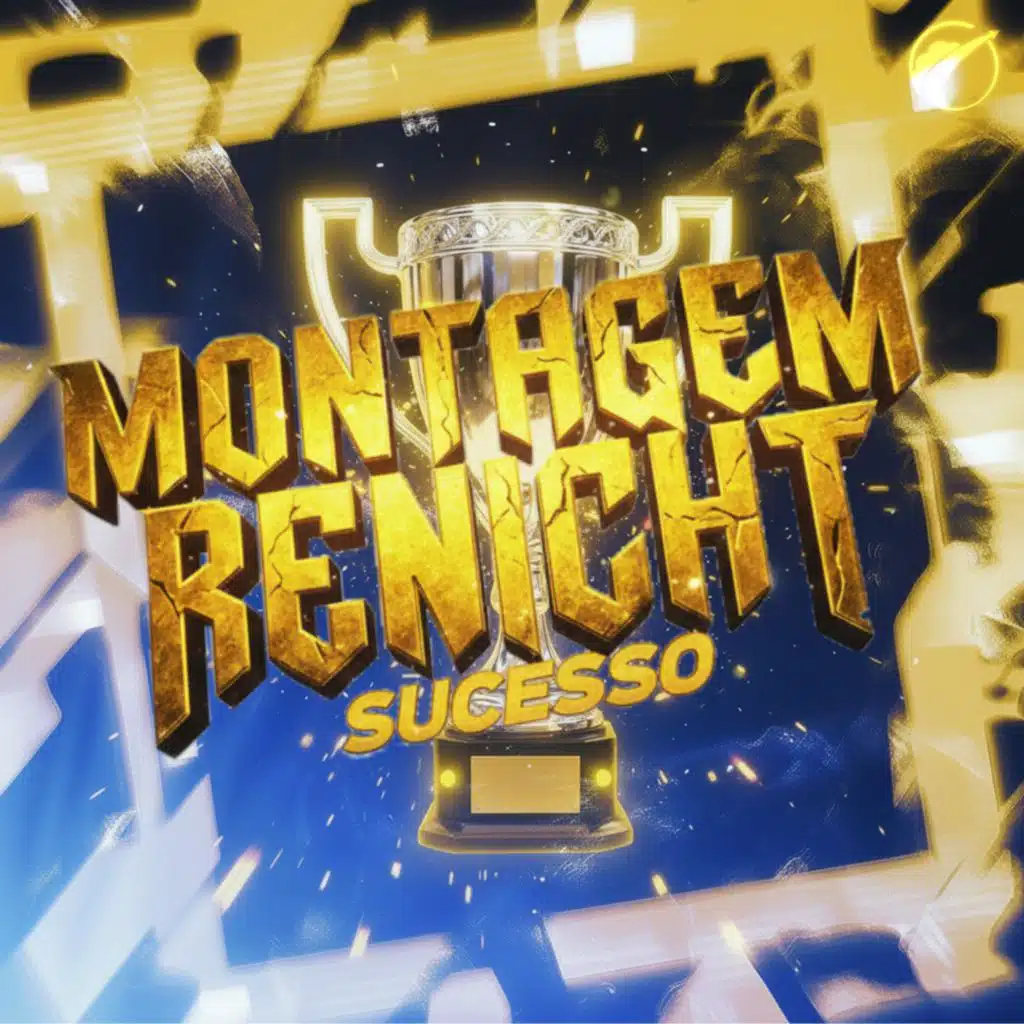 Montagem Renicht Sucesso