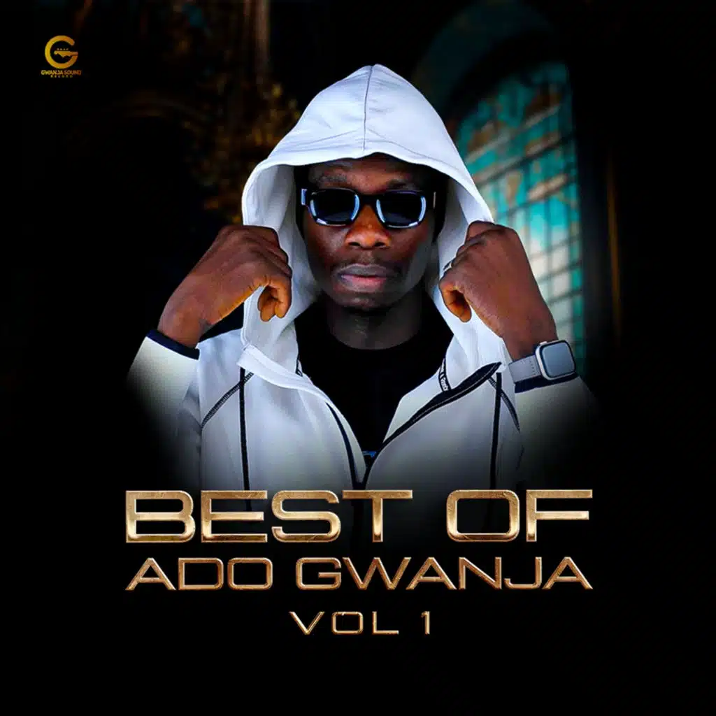 BEST OF ADO GWANJA VOL. 1